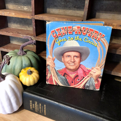 Gene Autry Goes to the Circus Book